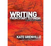 Writing From Start to Finish: A Six-Step Guide