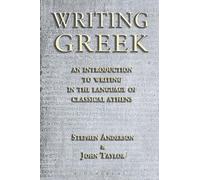 Writing Gr n Introduction to Writing in the Language of Classical Athens