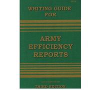 Writing Guide for Army Efficiency Reports