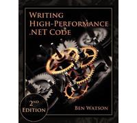 Writing High-Performance .NET Code