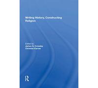 Writing History, Constructing Religion