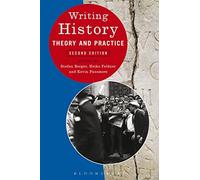Writing History: Theory and Practice