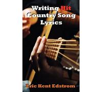 Writing Hit Country Song Lyrics