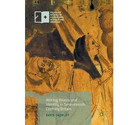Writing Illness and Identity in Seventeenth-Century Britain (Palgrave Studies in Literature, Science and Medicine)
