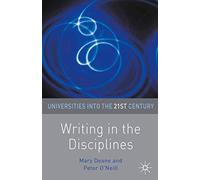 Writing in the Disciplines: 18 (Universities into the 21st Century)
