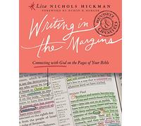 Writing in the Margins: Connecting with God on the Pages of Your Bible