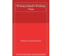 Writing Ireland's Working Class: Dublin After O'Casey. Pierse 9780230272279<|
