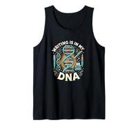 Writing is in My DNA - Creative Author Poet Artist Passion Tank Top