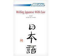 JAPANESE KANJI WRITING: Kanji Stroke-by-Stroke