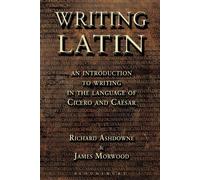 Writing Latin the New the New