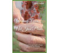 Writing Lives, Not Just Plans