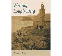 Writing Lough Derg: From William Carleton to Seamus Heaney (Irish Studies)