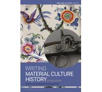 Writing Material Culture History