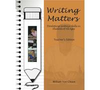 Writing Matters - Developing Sentence Skills in Students of All Ages - TEACHER's MANUAL