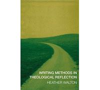Writing Methods in Theological Reflection
