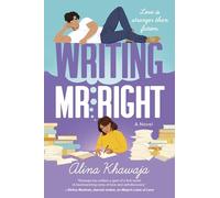 Writing Mr. Right: A Novel