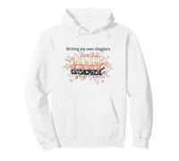 Writing My Own Chapters Book Feminist Women Cute Pullover Hoodie