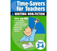 Writing Non-Fiction Years 3-4: 11 (Time-Savers For Teachers)