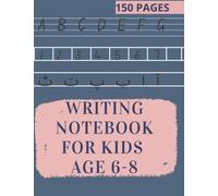 Writing Notebook For Kids AGE 6-8: Four Lines For English Squares For Math AND Two Parallel lines For Urdu Notebooks