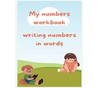 Writing numbers in words| Daily mathematics practice workbook for children | Kindergarten- Grade 3