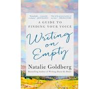 Writing on Empty: A Guide to Finding Your Voice