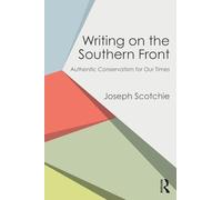 Writing on the Southern Front – Authentic Conservatism for Our Times