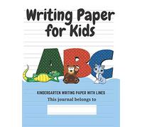 Writing Paper for Kids - Kindergarten writing paper with lines: Writing Paper for kids with Dotted Lined | 8.5x11 Handwriting Paper | ABC, Alphabet theme