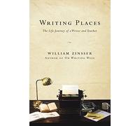 Writing Places: The Life Journey of a Writer and Teacher
