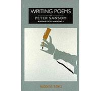 Writing Poems (Bloodaxe Poetry Handbooks) by Peter Sansom (1995-09-06)