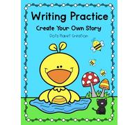 Writing Practice - Create Your Own Story
