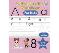 Writing Practice Worksheets for Kids of Age 3-6 Years: Interactive Step-by-Step Writing Practice Worksheets with 4 lines for Toddlers, Preschool, ... Fun, Easy, and Educational for Early Learners