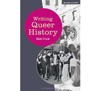 Writing Queer History (Writing History)