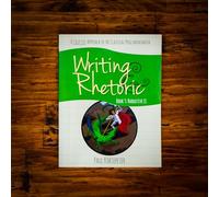 Writing & Rhetoric Book 3: Narrative II