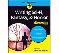Writing Sci-Fi, Fantasy, & Horror For Dummies