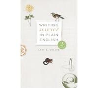 Writing Science in Plain English, Second Edition (Chicago Guides to Writing, Editing, and Publishing)