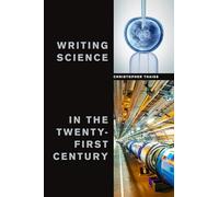 Writing Science in the Twenty-First Century