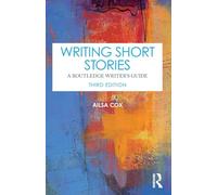 Writing Short Stories – A Routledge Writer's Guide – Routledge