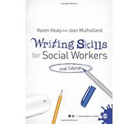 Writing Skills for Social Workers (Social Work in Action series)