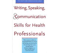 Writing, Speaking & Communication Skills for Health Professionals