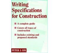 Writing Specifications for Construction (UK PROFESSIONAL SCIENCE & TECHNOLOGY Technical)