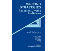 Writing Strategies: Reaching Diverse Audiences: 21 (Qualitative Research Methods)