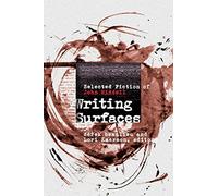 Writing Surfaces: Selected Fiction of John Riddell