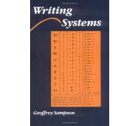 Writing Systems: A Linguistic Introduction
