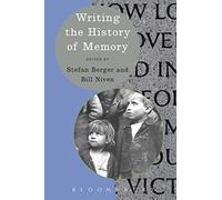 Writing the History of Memory (Writing History)