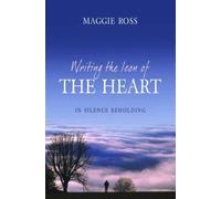 Writing the Icon of the Heart: In silence beholding
