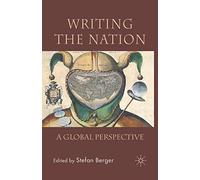 Writing the Nation: A Global Perspective