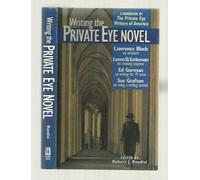 Writing the Private Eye Novel