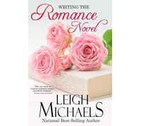 Writing the Romance Novel