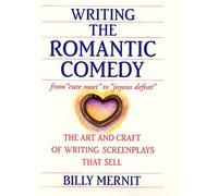 Writing the Romantic Comedy