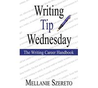 Writing Tip Wednesday: The Writing Career Handbook: Volume 2
